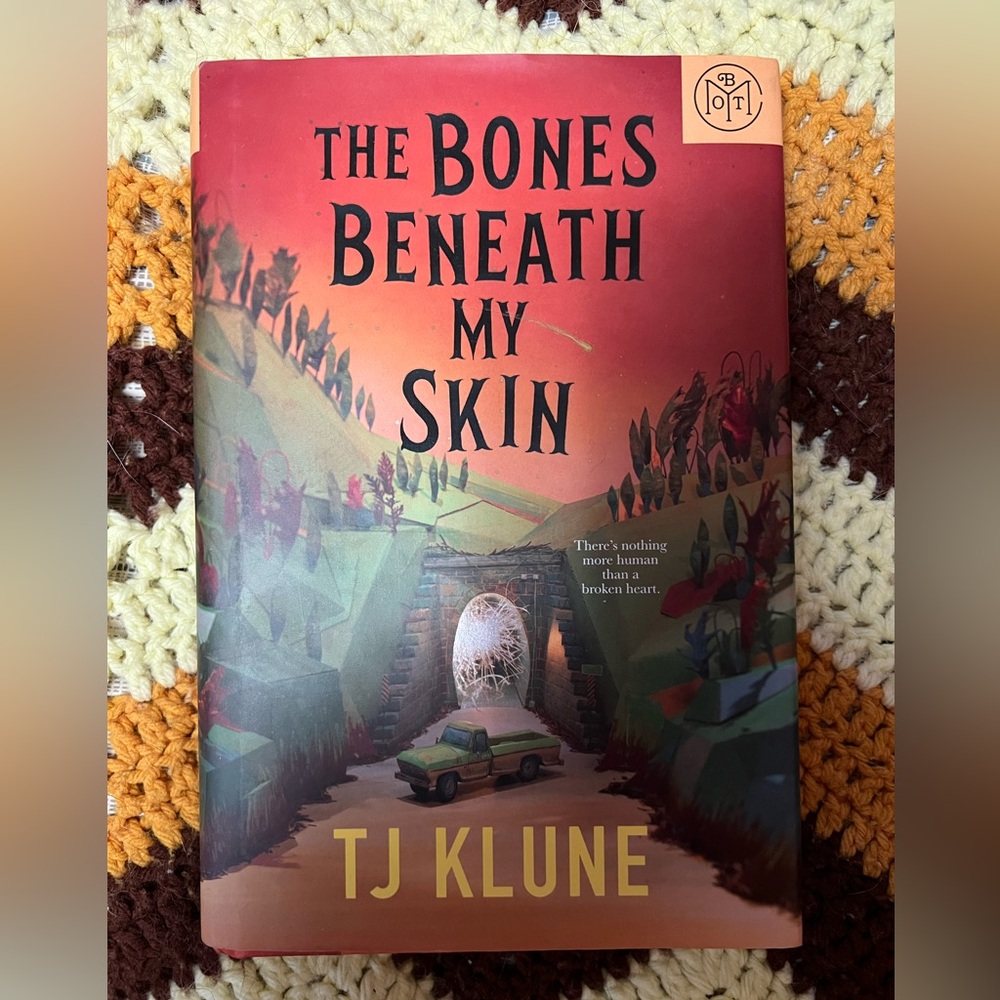 The Bones Beneath My Skin by TJ Klune -hardcover